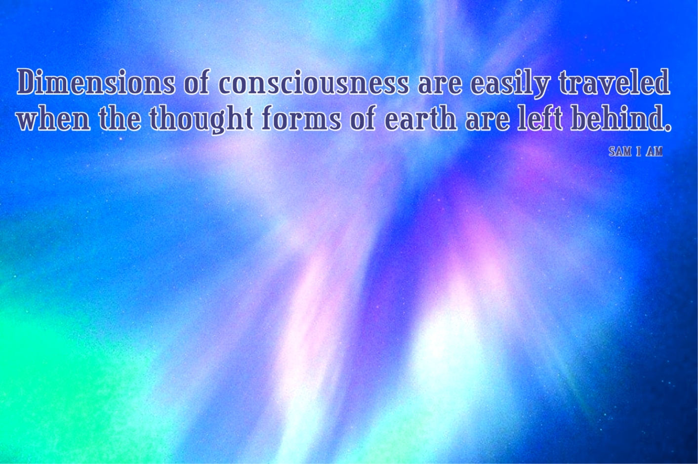 Dimensions of Consciousness | SAM I AM PROductions
